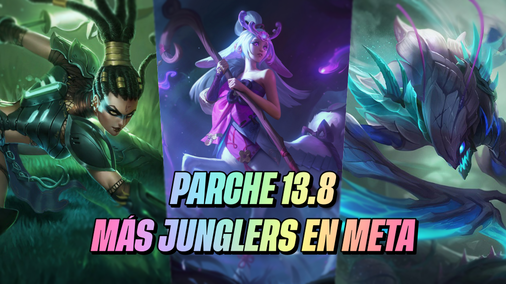 Notas Parche De Lol Buffs A M S Junglas En El Meta Actual