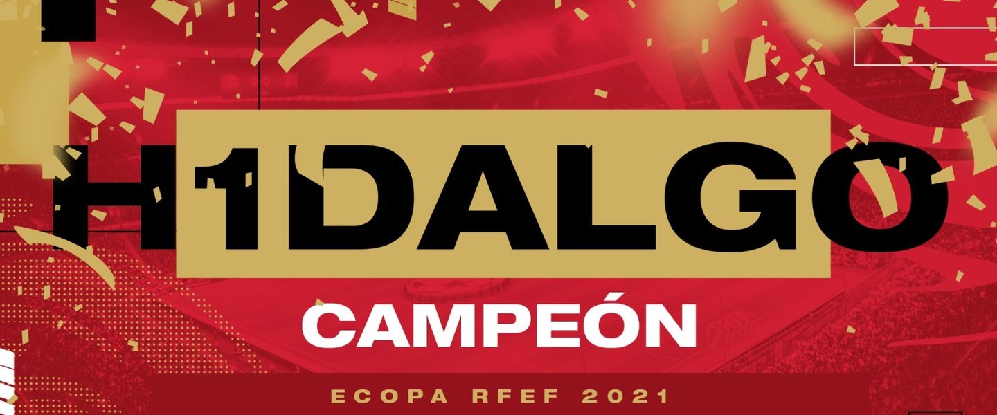 H1dalgo es el nuevo campeón de la eCopa RFEF