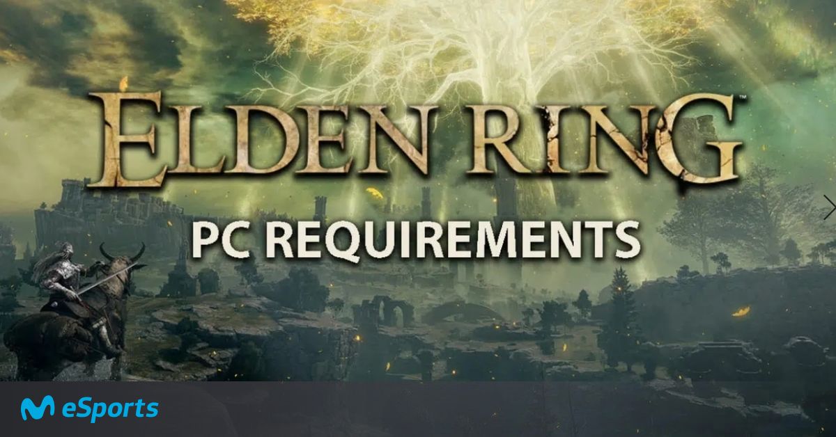 Requisitos de Elden Ring: Estos son los auténticos, y definitivos
