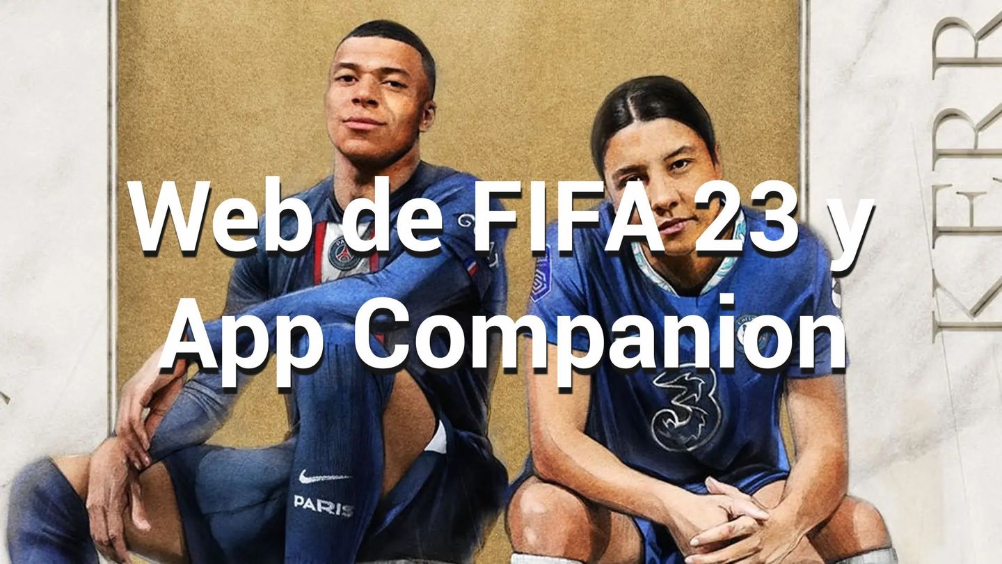 Web App y Companion App de FIFA 23: cómo y cuándo descargarlas