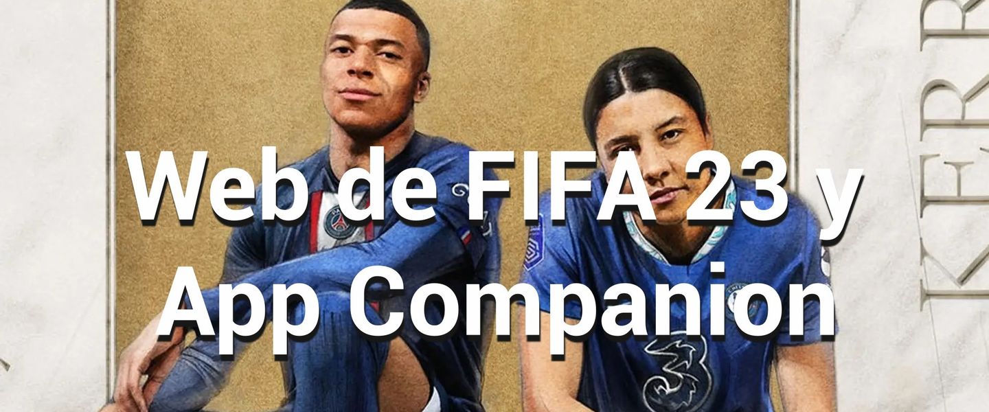 La web y la app Companion de FIFA 23 ya tienen fecha de lanzamiento