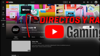 YouTube sigue retando a Twitch: añadirá una pestaña de directos y raids a canales