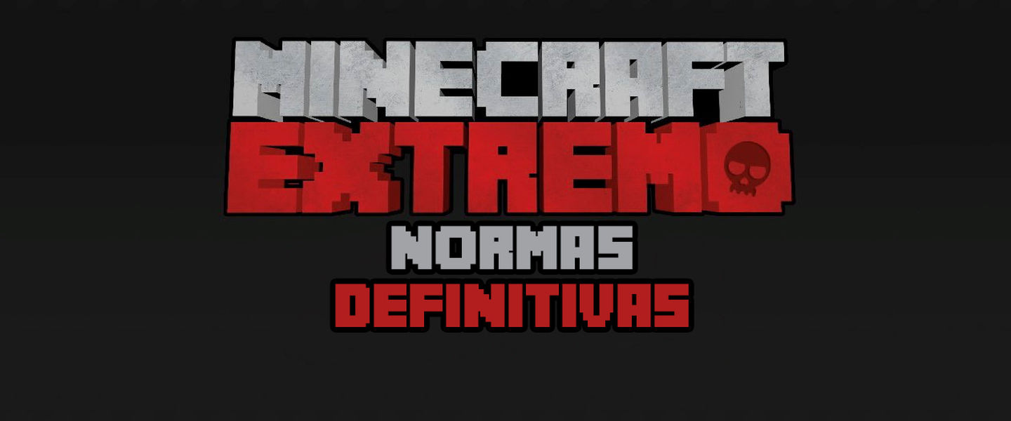 Normas definitivas de Minecraft Extremo