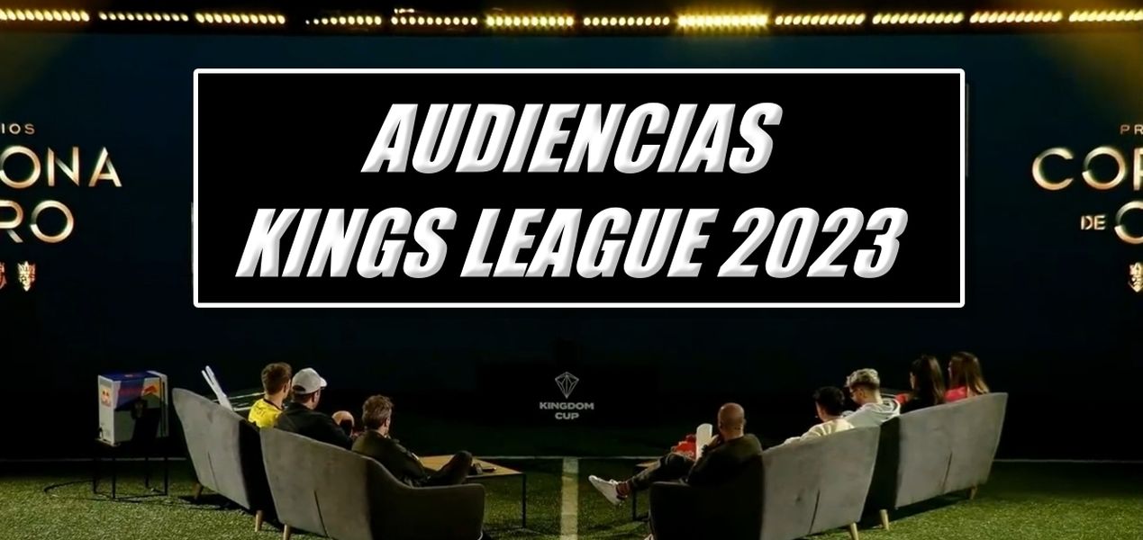Las audiencias, el eterno debate sobre la Kings League en Twitch