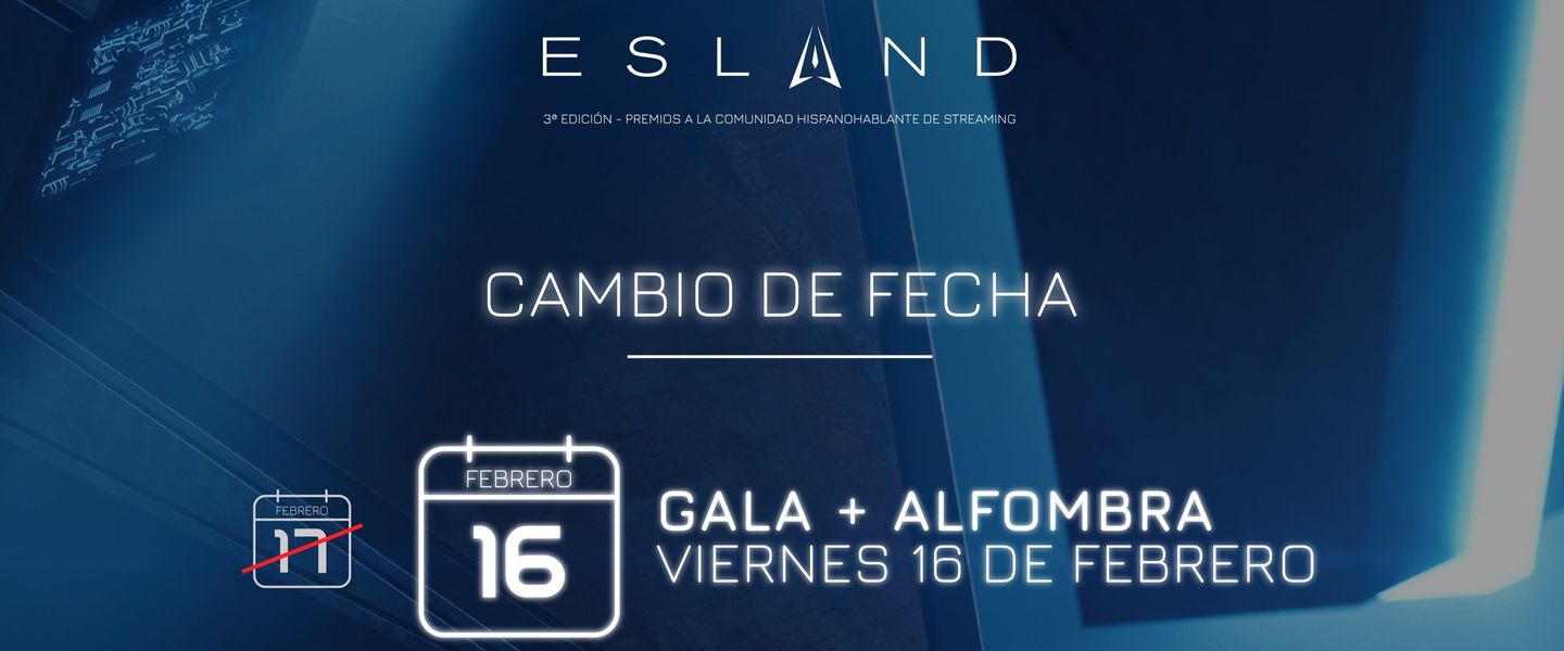 Los Premios ESLAND serán solo el viernes 16 de febrero: alfombra y gala
