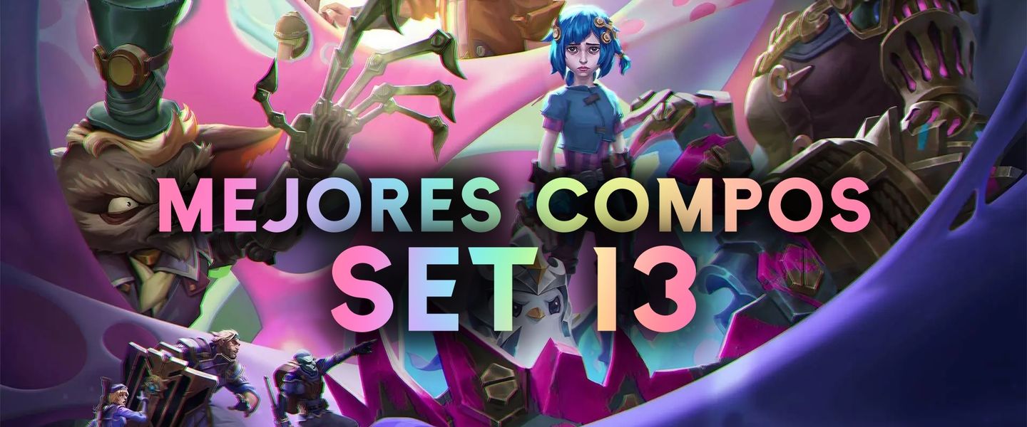 Mejores compos para empezar en el Set 13 de Arcane en TFT | Parche 14.23