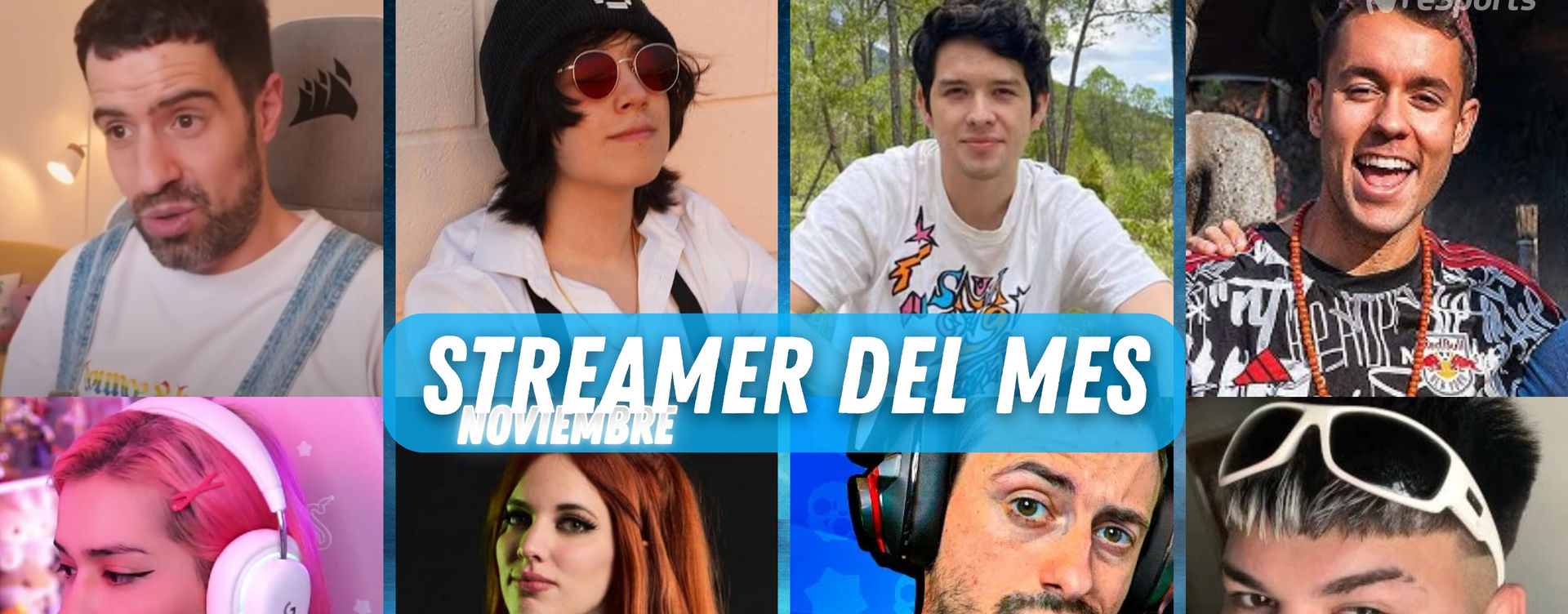 ¡Vota por el streamer del mes de noviembre!